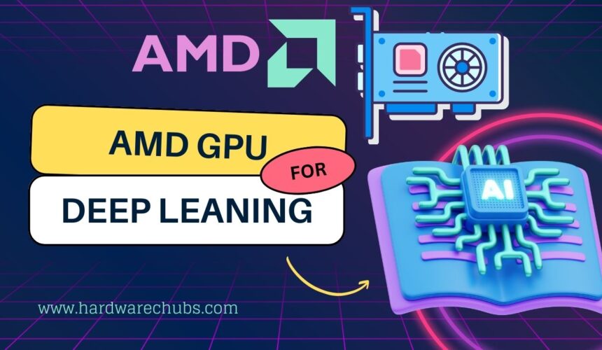 Is AMD GPU Good for Deep learning (1)